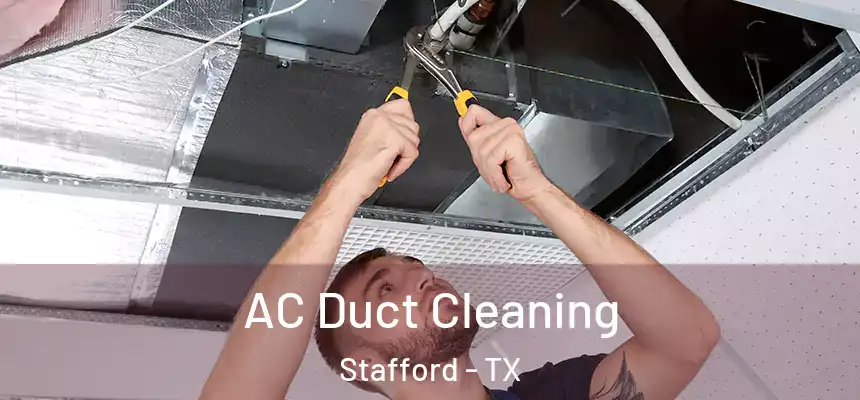  AC Duct Cleaning Stafford - TX