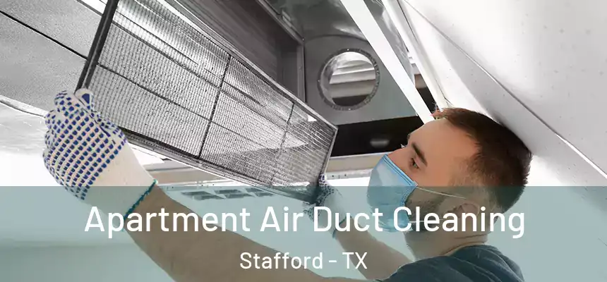 Apartment Air Duct Cleaning Stafford - TX