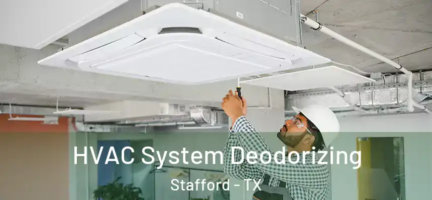 HVAC System Deodorizing Stafford - TX