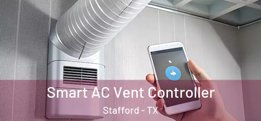 Smart AC Vent Controller Stafford - TX